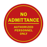 Signs ByLITA Circle No Admittance Sign with Adhesive Tape, Mounts On Any Surface, Weather Resistant, Indoor/Outdoor Use