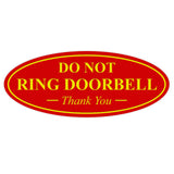 Oval DO NOT RING DOORBELL Thank You Sign
