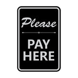 Portrait Round Please Pay Here Sign