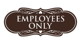 Signs ByLITA Designer Employees Only Sign