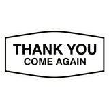 Fancy Thank You Come Again