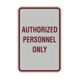 Portrait Round Authorized Personnel Only Sign