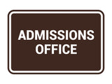 Signs ByLITA Classic Admissions Office Sign