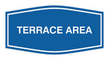 Signs ByLITA Fancy Terrace Area Sign