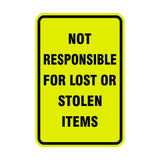 Portrait Round Not Responsible For Lost Or Stolen Items Sign