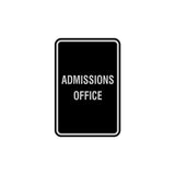 Portrait Round Admissions Office Sign