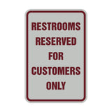 Signs ByLITA Portrait Round Restrooms Reserved For Customers Only Sign