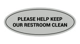 Oval Please Help Keep Our Restroom Clean Sign