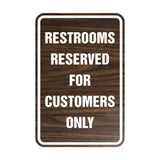 Portrait Round Restrooms Reserved For Customers Only Sign with Adhesive Tape, Mounts On Any Surface
