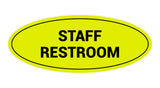 Yellow/Black Oval STAFF RESTROOM Sign