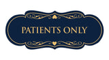 Signs ByLITA Designer Patients Only Sign