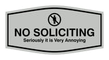 Fancy No Soliciting Seriously it is Very Annoying Wall or Door Sign