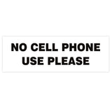 Basic NO CELL PHONE USE PLEASE Sign