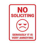 Portrait Round No Soliciting Seriously it is Very Annoying Wall or Door Sign