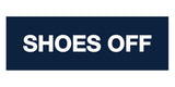 Signs ByLITA Basic Shoes Off Sign