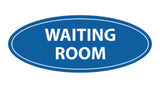 Oval Waiting Room Sign