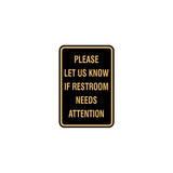 Portrait Round Please Let Us Know If Restroom Needs Attention Sign