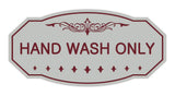 Victorian Hand Wash Only Sign