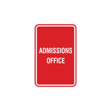 Portrait Round Admissions Office Sign