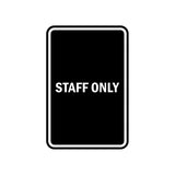 Portrait Round Staff Only Sign