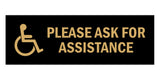 Signs ByLITA Basic Wheelchair Please Ask For Assistance Sign with Adhesive Tape, Mounts On Any Surface, Weather Resistant, Indoor/Outdoor Use