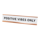 Positve Vibes Only 2